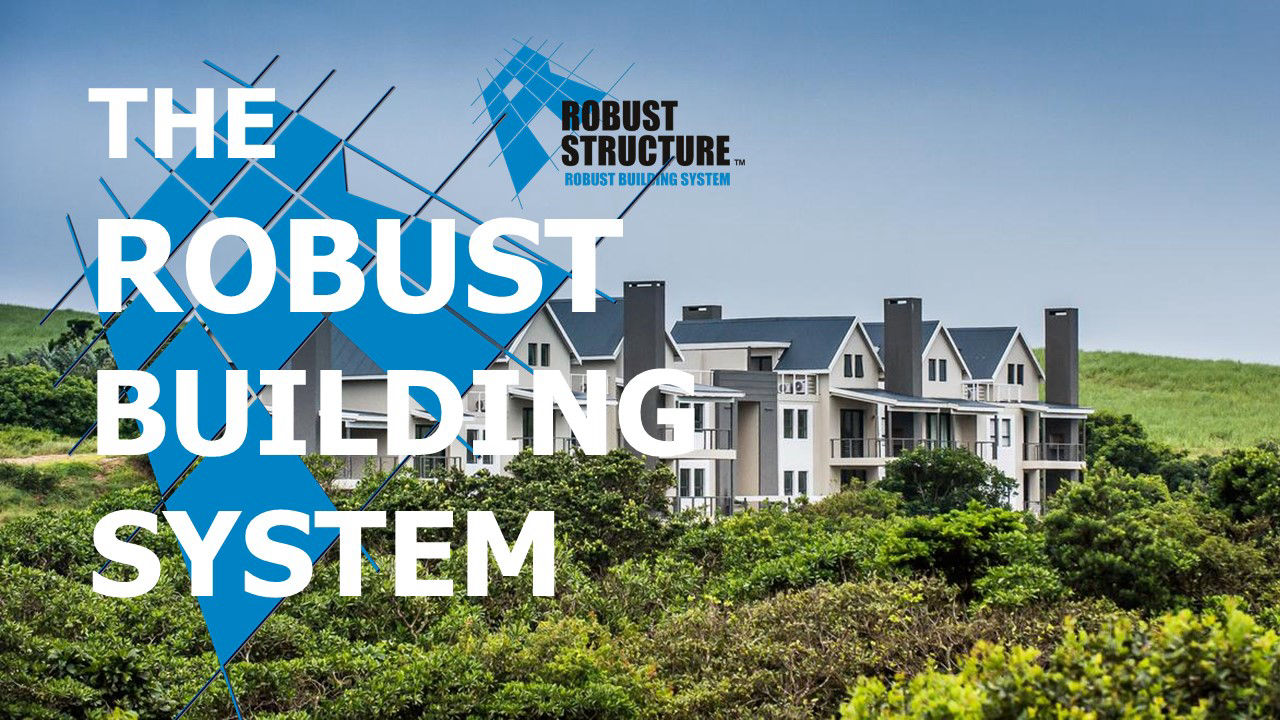 ROBUST BUILDING SYSTEM ABT PRESENTATION